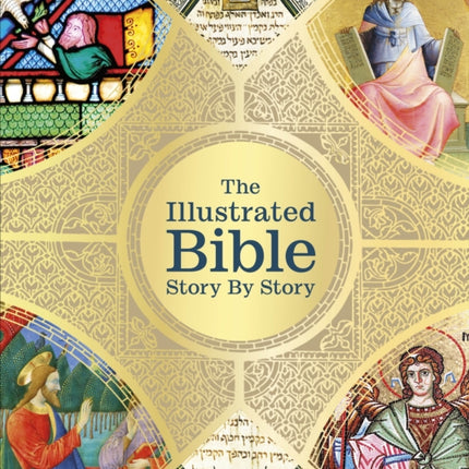 The Illustrated Bible Story by Story