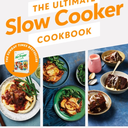 The Ultimate Slow Cooker Cookbook: The Kitchen must-have From the bestselling author of The Ultimate Air Fryer Cookbook