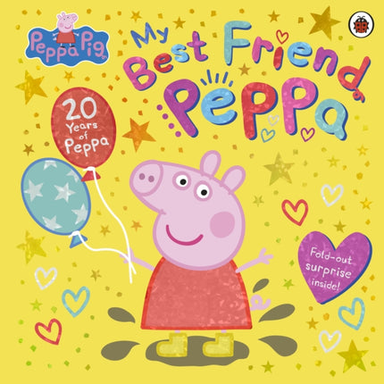 Peppa Pig My Best Friend Peppa 20th Anniversary Picture Book