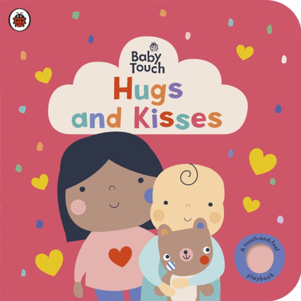 Baby Touch Hugs and Kisses