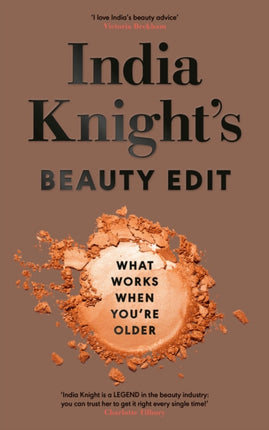 India Knight's Beauty Edit