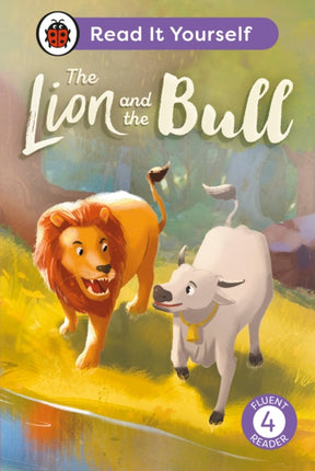 The Lion and the Bull  Read It Yourself  Level 4