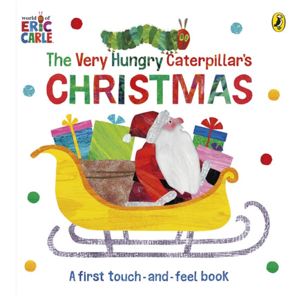 The Very Hungry Caterpillars Christmas TouchandFeel