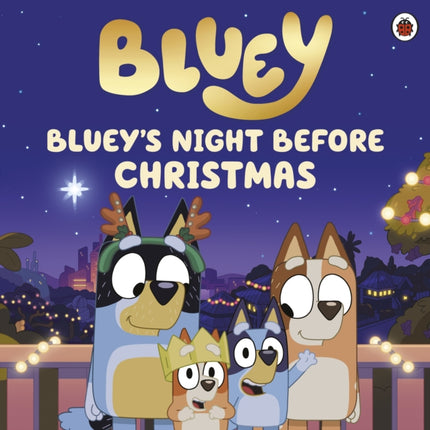 Bluey Blueys Night Before Christmas