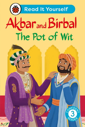Akbar and Birbal The Pot of Wit  Read It Yourself