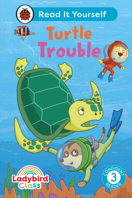 Ladybird Class   Turtle Trouble  Read It Yourself