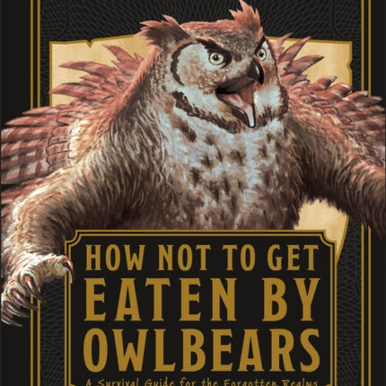 Dungeons  Dragons How Not To Get Eaten by Owlbears