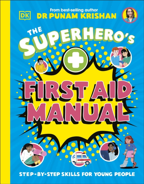 The Superheros First Aid Manual