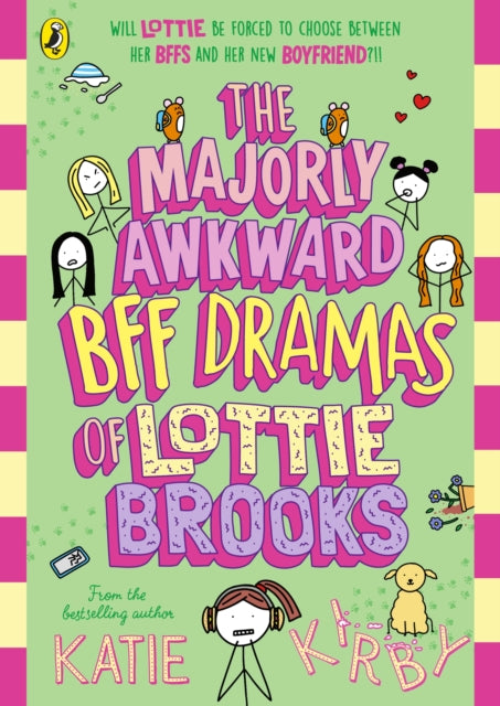 The Majorly Awkward BFF Dramas of Lottie Brooks