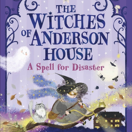 The Forgotten Spell The Witches of Anderson House