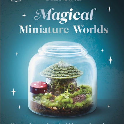 Magical Miniature Worlds