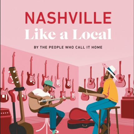 Nashville Like a Local