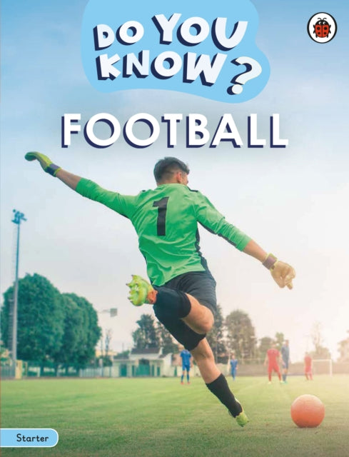 Do You Know Starter Level  Football