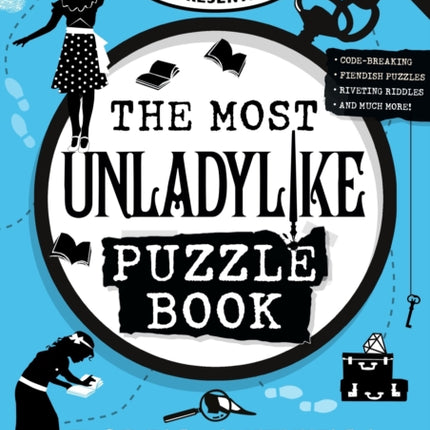 The Detective Society Presents The Most Unladylike Puzzle Book