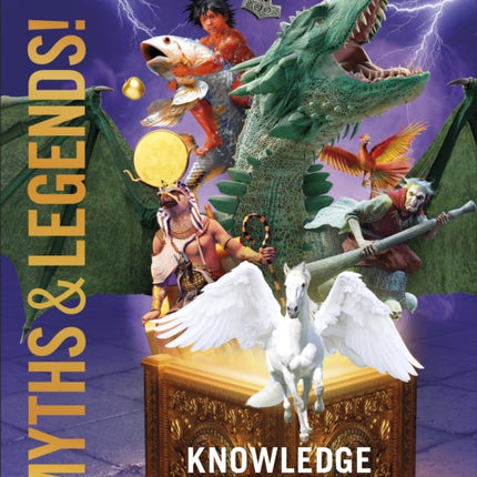 Knowledge Encyclopedia Myths and Legends