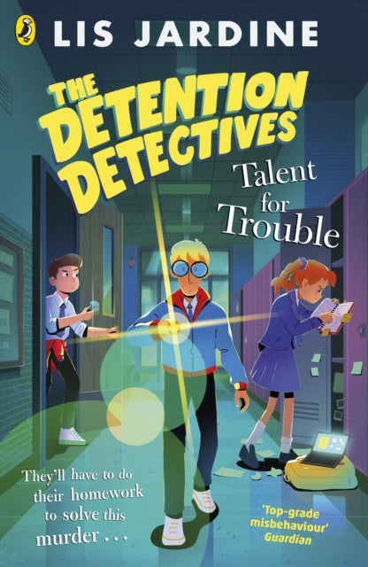 The Detention Detectives Talent for Trouble