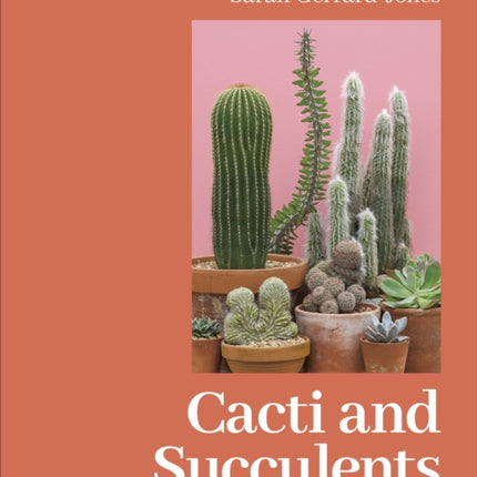 Cacti and Succulents