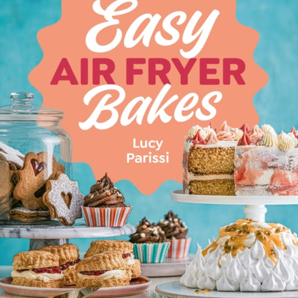 Easy Air Fryer Bakes