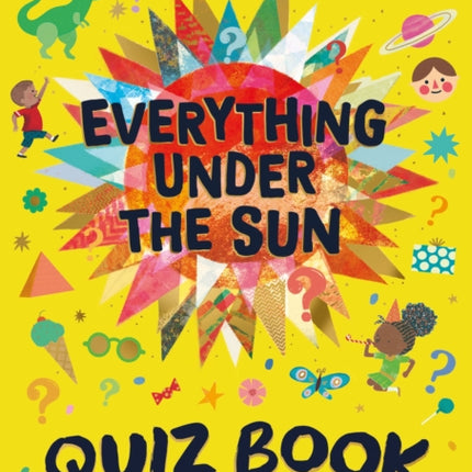 Everything Under the Sun Quiz Book