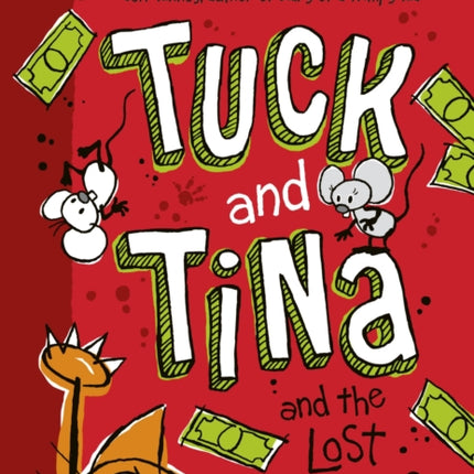 Tuck and Tina and the Lost Fortune