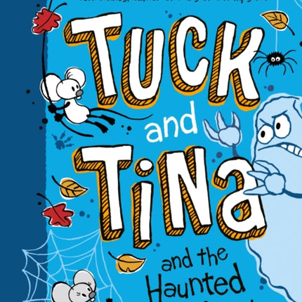 Tuck and Tina and the Haunted School