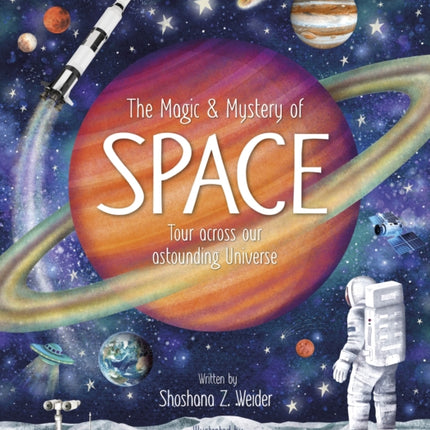 The Magic and Mystery of Space