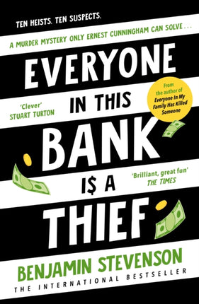 Everyone In This Bank Is A Thief
