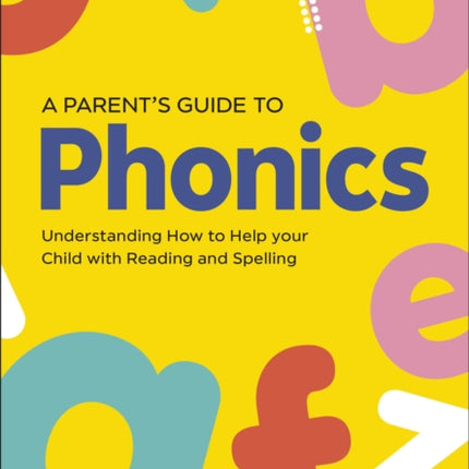 DK Super Phonics A Parents Guide to Phonics