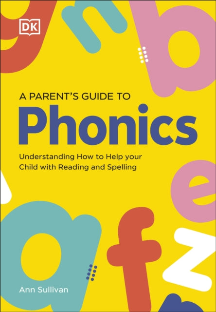 DK Super Phonics A Parents Guide to Phonics