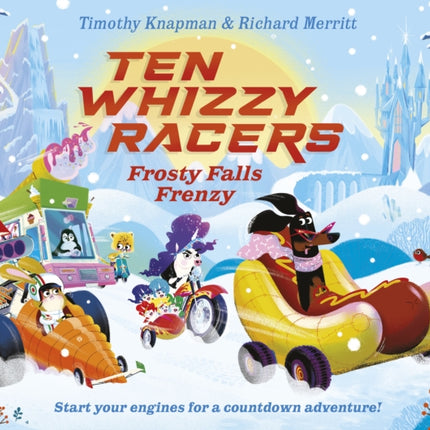 Ten Whizzy Racers Frosty Falls Frenzy