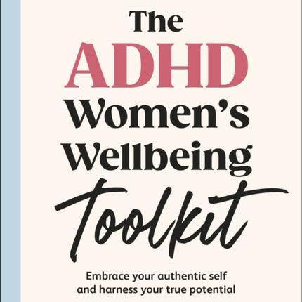 The ADHD Womens Wellbeing Toolkit