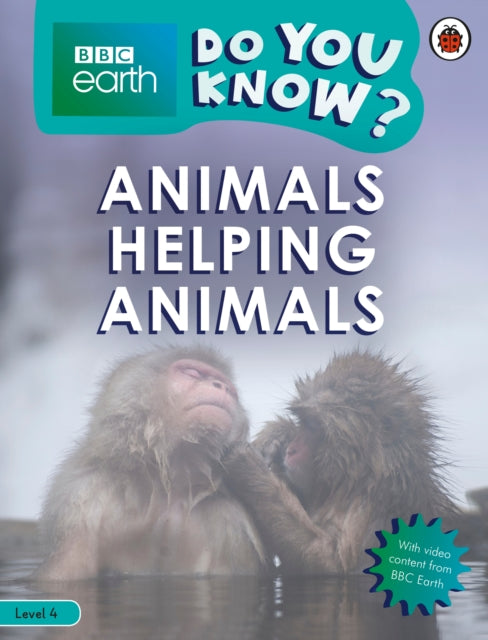 Do You Know Level 4  BBC Earth Animals Helping Animals