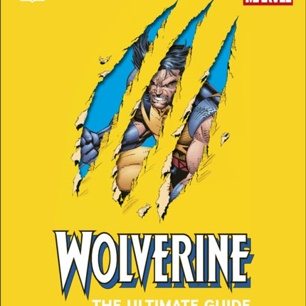 Wolverine the Ultimate Guide