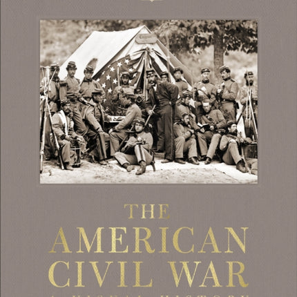 The American Civil War