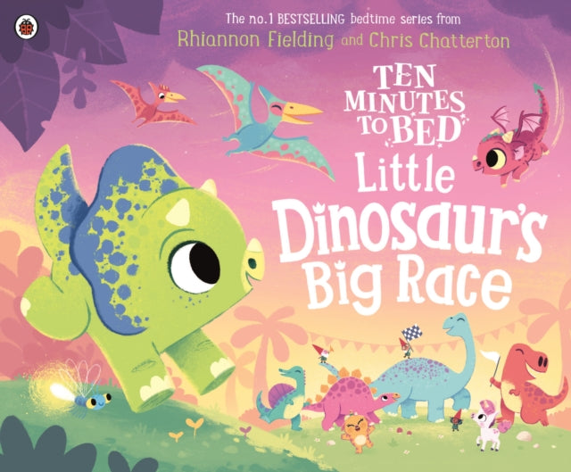 Ten Minutes to Bed Little Dinosaurs Big Race