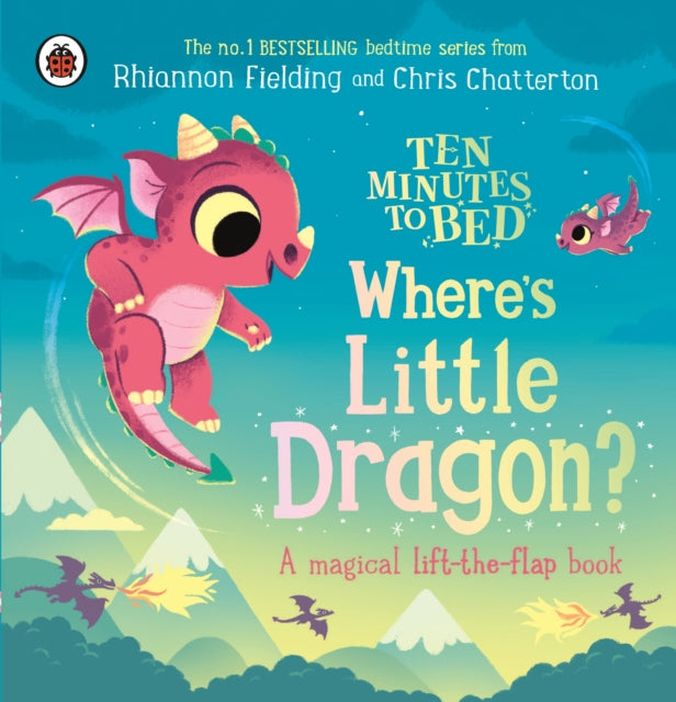 Ten Minutes to Bed Wheres Little Dragon