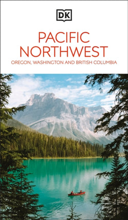 DK Pacific Northwest Oregon Washington and