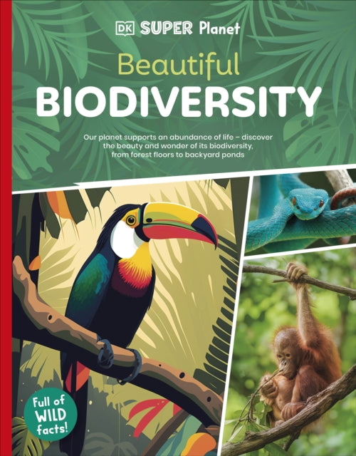 DK Super Planet Beautiful Biodiversity
