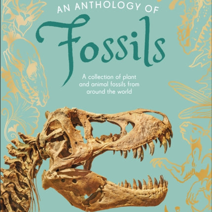 An Anthology of Fossils