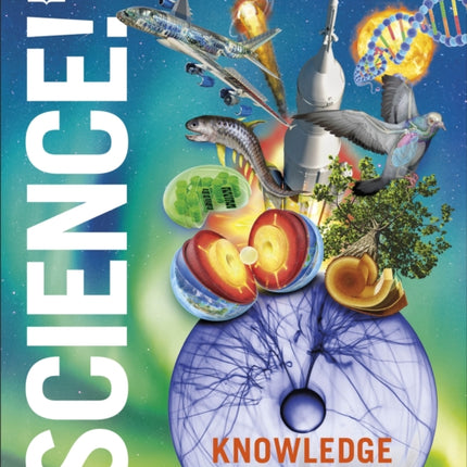 Knowledge Encyclopedia Science 2nd Edition