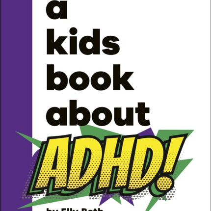 A Kids Book About ADHD
