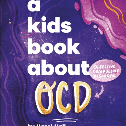 A Kids Book About OCD
