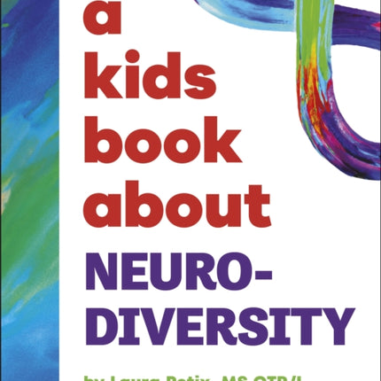 A Kids Book About Neurodiversity