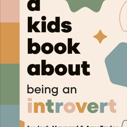 A Kids Book About Being an Introvert