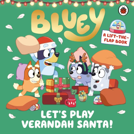 Bluey Lets Play Verandah Santa
