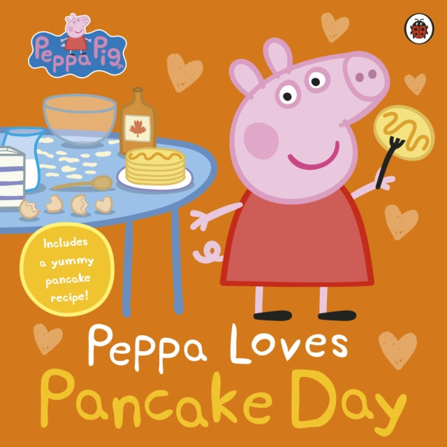 Peppa Pig Peppa Loves Pancake Day