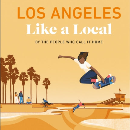Los Angeles Like a Local