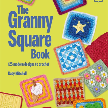 The Granny Square Book