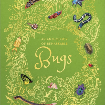 An Anthology of Remarkable Bugs
