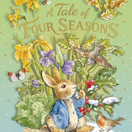 Peter Rabbit A Tale of Four Seasons